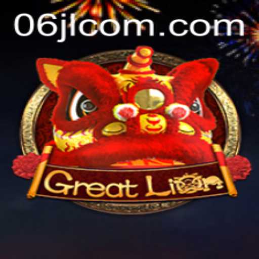 Explore the World of GreatLion: A New Gaming Adventure with 06 JL