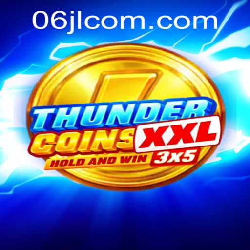 ThunderCoinsXxl: Exploring the Engaging World of this Unique Virtual Game